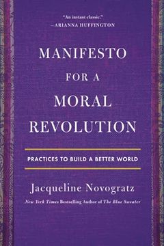 portada Manifesto for a Moral Revolution: Practices to Build a Better World (en Inglés)