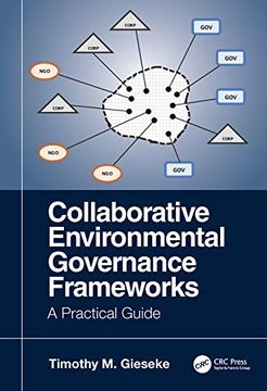 portada Collaborative Environmental Governance Frameworks: A Practical Guide (en Inglés)