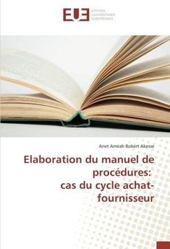 portada Elaboration du manuel de procédures: cas du cycle achat-fournisseur (OMN.UNIV.EUROP.)