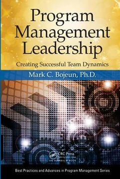 portada Program Management Leadership: Creating Successful Team Dynamics (en Inglés)