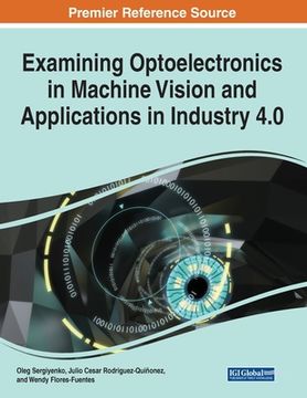 portada Examining Optoelectronics in Machine Vision and Applications in Industry 4.0, 1 volume (in English)