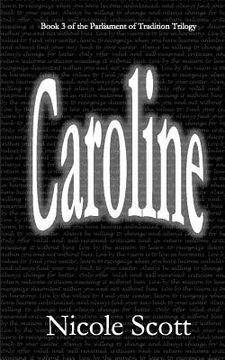 portada Caroline: Book 3 of the Parliament of Tradition Trilogy