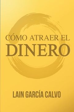 portada Como Atraer el Dinero (la voz de tu Alma) (in Spanish)