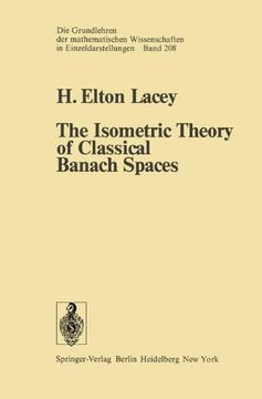 portada the isometric theory of classical banach spaces (en Inglés)