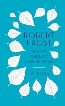 portada Robert Frost: Sixteen Poems to Learn by Heart (in English)