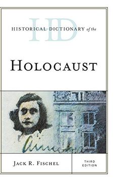 portada Historical Dictionary of the Holocaust, Third Edition (Historical Dictionaries of War, Revolution, and Civil Unrest) (in English)
