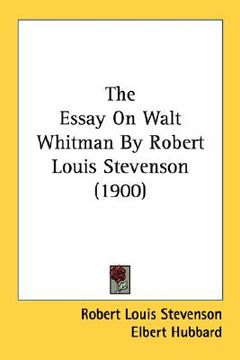 portada the essay on walt whitman by robert louis stevenson (1900) (in English)