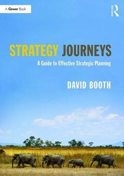 portada Strategy Journeys: A Guide to Effective Strategic Planning (in English)