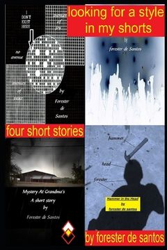 portada Looking for a style in my shorts: Four short stories