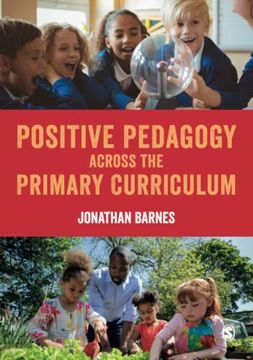 portada Positive Pedagogy Across the Primary Curriculum (en Inglés)