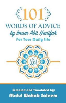 portada 101 Words of Advice by Imam Abu Hanifah (en Inglés)