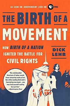 portada The Birth of a Movement: How Birth of a Nation Ignited the Battle for Civil Rights