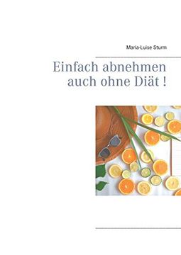portada Einfach Abnehmen Auch Ohne Diät! (in German)