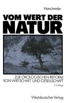 portada Vom Wert der Natur: Zur Ökologischen Reform von Wirtschaft und Gesellschaft. Natur in der Ökonomischen Theorie Teil 3 (in German)