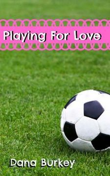 portada Playing For Love (in English)