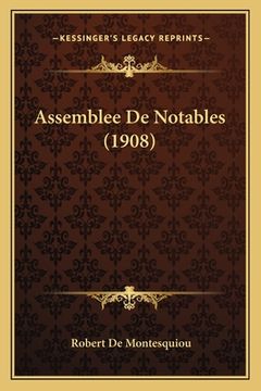 portada Assemblee De Notables (1908) (en Francés)