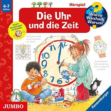 portada Die uhr und die Zeit: Wieso? Weshalb? Warum? (in German)