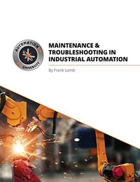 portada Maintenance and Troubleshooting in Industrial Automation (en Inglés)