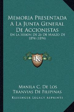 portada Memoria Presentada a la Junta General de Accionistas: En la Sesion de 26 de Marzo de 1894 (1894) (in Spanish)