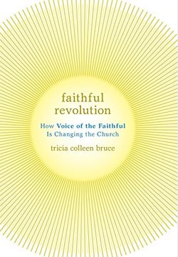 portada Faithful Revolution: How Voice of the Faithful is Changing the Church (en Inglés)
