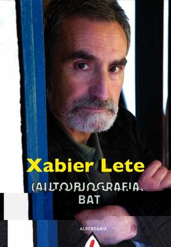 portada Xabier Lete (Auto)Biografia Bat: 56 (Saiakera) (en Euskera)