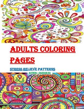 portada Adults Coloring Pages: Stress Relieve (en Inglés)