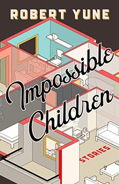 portada Impossible Children (Mary Mccarthy Prize in Short Fiction) (en Inglés)