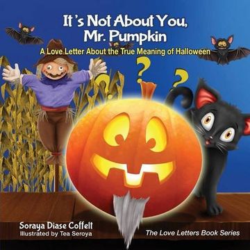 portada It's not About you mr. Pumpkin (Love Letters) (in English)