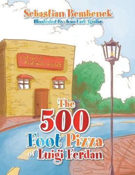 portada The 500 Foot Pizza of Luigi Ferdan