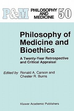 portada philosophy of medicine and bioethics: a twenty-year retrospective and critical appraisal (in English)
