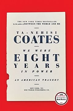 portada We Were Eight Years in Power: An American Tragedy (en Inglés)