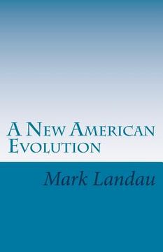 portada A New American Evolution: To Save Our World (en Inglés)