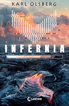 portada Infernia: Lass Dich Mitreißen von dem Spannenden Thriller von Bestsellerautor Karl Olsberg! Ein Roman im Gaming-Setting (en Alemán)