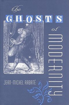 portada the ghosts of modernity (in English)
