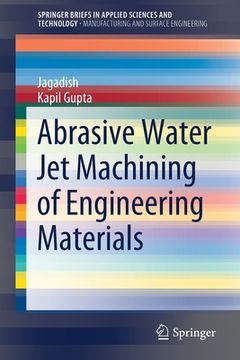 portada Abrasive Water Jet Machining of Engineering Materials (en Inglés)