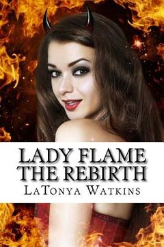 portada Lady Flame: the Rebirth (in English)
