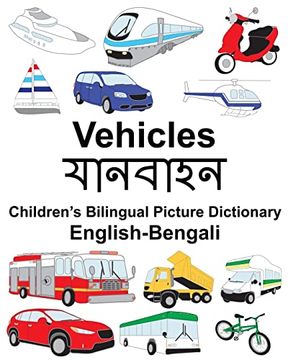 portada English-Bengali Vehicles Children’S Bilingual Picture Dictionary (Freebilingualbooks. Com) (en Inglés)