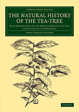 portada The Natural History of the Tea-Tree (Cambridge Library Collection - Botany and Horticulture) (en Inglés)