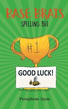 portada Base Brats: Spelling Bee (en Inglés)
