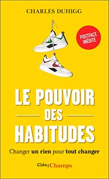 portada Le Pouvoir des Habitudes: Changer un Rien Pour Tout Changer (en Francés)