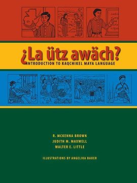portada La utz Awach? Introduction to Kaqchikel Maya Language 