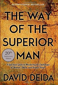 portada Way of the Superior Man: A Spiritual Guide to Mastering the Challenges of Women, Work, and Sexual Desire (en Inglés)
