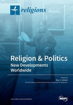 portada Religion and Politics: New Developments Worldwide (en Inglés)