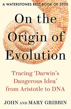 portada On the Origin of Evolution: Tracing ‘Darwin’S Dangerous Idea’ From Aristotle to dna (en Inglés)