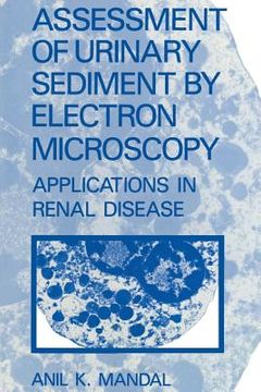 portada Assessment of Urinary Sediment by Electron Microscopy: Applications in Renal Disease (in English)