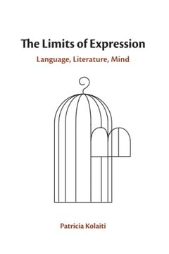 portada The Limits of Expression: Language, Literature, Mind (in English)