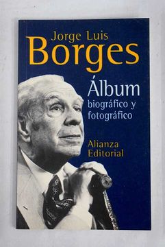portada Álbum biográfico y fotográfico de Jorge Luis Borges