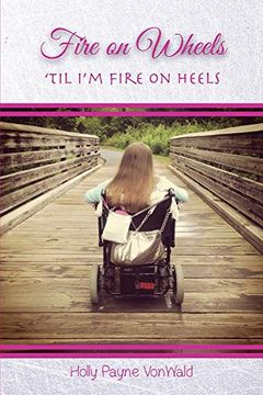 portada Fire on Wheels: 'til i'm Fire on Heels (en Inglés)