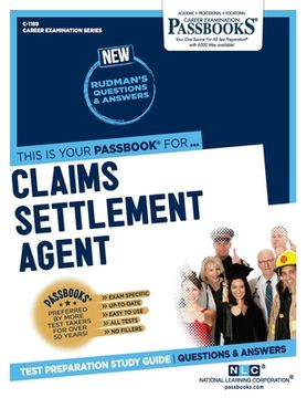 portada Claims Settlement Agent (C-1189): Passbooks Study Guide (en Inglés)