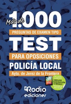 portada Mas de mil Preguntas de Examen Tipo Test Para Oposiciones. Policia Local. Ayuntamiento de Jerez de la Frontera.